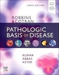 ROBBINS & COTRAN PATHOLOGIC BASIS OF DISEASE