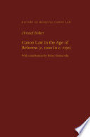 CANON LAW IN THE AGE OF REFORMS (C. 1000 TO C. 1150)