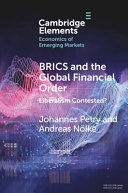 BRICS AND THE GLOBAL FINANCIAL ORDER