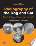 RADIOGRAPHY OF THE DOG AND CAT