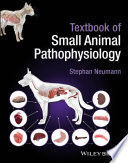 TEXTBOOK OF SMALL ANIMAL PATHOPHYSIOLOGY