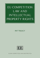 COMPETITION LAW AND INTELLECTUAL PROPERTY RIGHTS