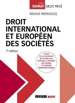 DROIT INTERNATIONAL ET EUROPÉEN DES SOCIÉTÉS: À JOUR DE LA LOI DDADUE DU 22 AVRI