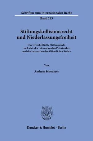 STIFTUNGSKOLLISIONSRECHT UND NIEDERLASSUNGSFREIHEIT