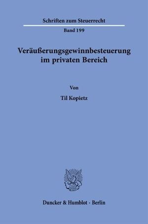 VERÄUßERUNGSGEWINNBESTEUERUNG IM PRIVATEN BEREICH