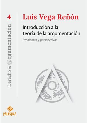 INTRODUCCIÓN A LA TEORÍA DE LA ARGUMENTACIÓN: