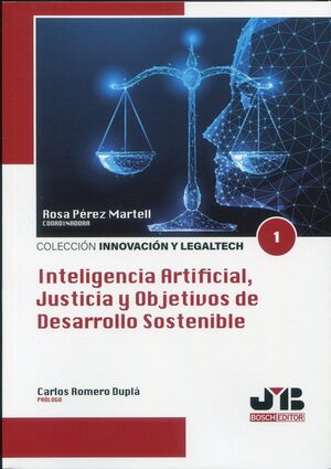 INTELIGENCIA ARTIFICIAL, JUSTICIA Y OBJETIVOS DE DESARROLLO SOSTENIBLE