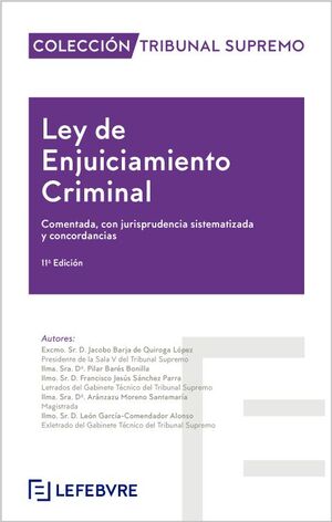 LEY DE ENJUICIAMIENTO CRIMINAL. COMENTADA ...