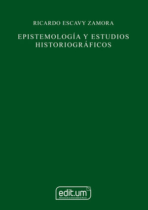 EPISTEMOLOGÍA Y ESTUDIOS HISTORIOGRÁFICOS