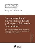 LA RESPONSIBILIDAD PATRIMONIAL DEL ESTADO Y EL IMPACTO DEL DERECH