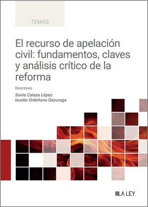 LA APELACIÓN CIVIL TRAS LA REFORMA DE EFICIENCIA PROCESAL