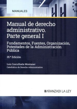 MANUAL DE DERECHO ADMINISTRATIVO, I