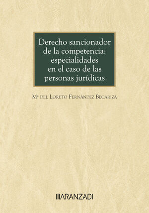 DERECHO SANCIONADOR DE LA COMPETENCIA: