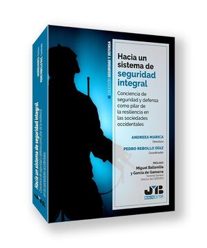 HACIA UN SISTEMA DE SEGURIDAD INTEGRAL.