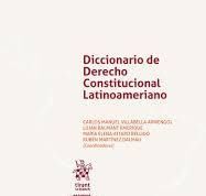 DICCIONARIO DE DERECHO CONSTITUCIONAL LATINOAMERICANO