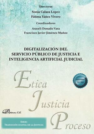 DIGITALIZACION DEL SERVICIO PUBLICO DE JUSTICIA E INTELIGENCIA ARTIFIC