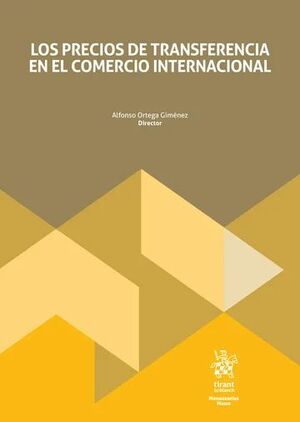 LOS PRECIOS DE TRANSFERENCIA EN EL COMERCIO INTERNACIONAL