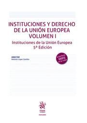 INSTITUCIONES Y DERECHO DE LA UNIÓN EUROPEA. I