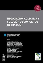 NEGOCIACIÓN COLECTIVA Y SOLUCIÓN DE CONFLICTOS DE