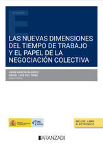 LAS NUEVAS DIMENSIONES DEL TIEMPO DE TRABAJO Y EL PAPEL DE LA NEGOCIACION COLECTIVA