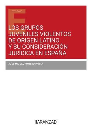 LOS GRUPOS JUVENILES VIOLENTOS DE ORIGEN LATINO