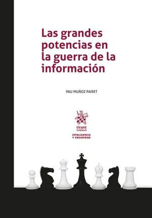 LAS GRANDES POTENCIAS EN LA GUERRA DE LA INFORMACIÓN