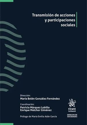 TRANSMISIÓN DE ACCIONES Y PARTICIPACIONES SOCIALES