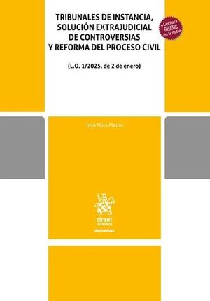 TRIBUNALES DE INSTANCIA, SOLUCIONES EXTRAJUDICIAL DE CONTROVERSIAS Y REFORMA PRO