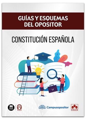 CONSTITUCION ESPAÑOLA GUIAS Y ESQUEMAS DEL OPOSITOR