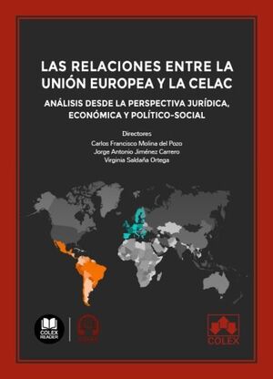 LAS RELACIONES ENTRE LA UNIÓN EUROPEA Y LA CELAC