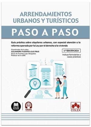 ARRENDAMIENTOS URBANOS Y TURÍSTICOS. PASO A PASO