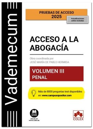 VADEMECUM ACCESO A LA ABOGACÍA. VOL. III