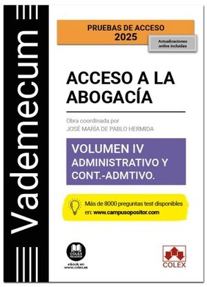 VADEMECUM ACCESO A LA ABOGACÍA. VOL. IV