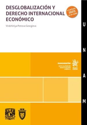 DESGLOBALIZACIÓN Y DERECHO INTERNACIONAL ECONÓMICO