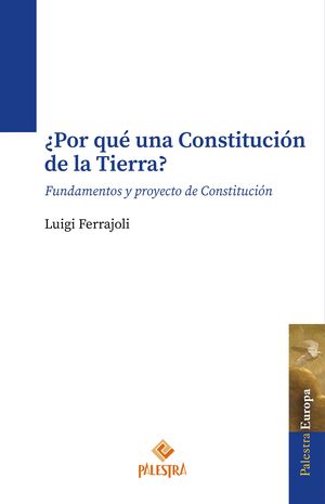 ¿POR QUÉ UNA CONSTITUCIÓN DE LA TIERRA?