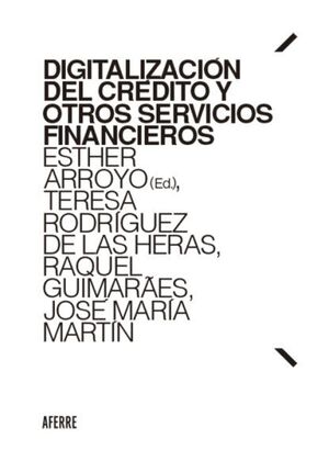 DIGITALIZACIÓN DEL CRÉDITO Y OTROS SERVICIOS FINANCIEROS