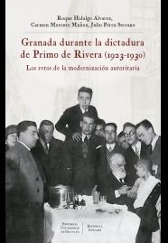 GRANADA DURANTE LA DICTADURA DE PRIMO DE RIBERA (1923-1930)
