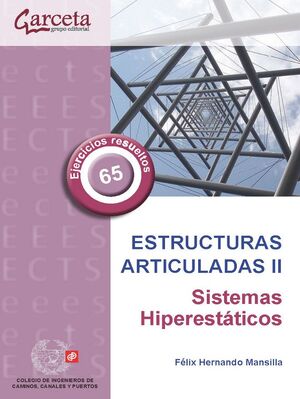 ESTRUCTURAS ARTICULADAS II. SISTEMAS HIPERESTATICOS