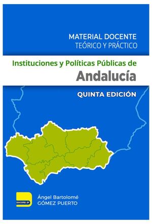 INSTITUCIONES Y POLÍTICAS PÚBLICAS DE ANDALUCÍA