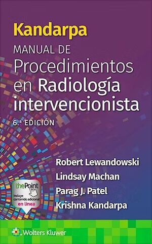 KANDARPA. MANUAL DE PROCEDIMIENTOS EN RADIOLOGÍA INTERVENCIONISTA