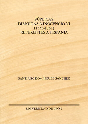 SÚPLICAS DIRIGIDAS A INOCENCIO VI (1353-1361)