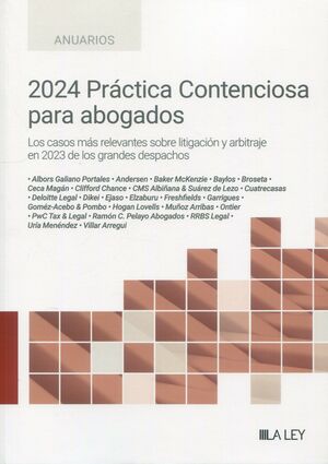 2024 PRÁCTICA CONTENCIOSA PARA ABOGADOS. LOS CASOS MÁS RELEVANTES EN 2023 DE LOS