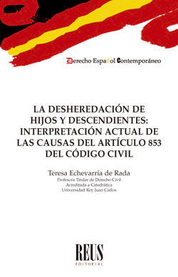 LA DESHEREDACIÓN DE HIJOS Y DESCENDIENTES