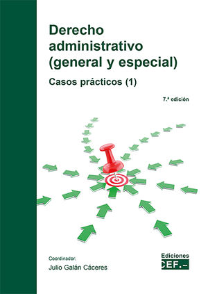 DERECHO ADMINISTRATIVO. GENERAL Y ESPECIAL (1) CASOS PRACTICOS 2024