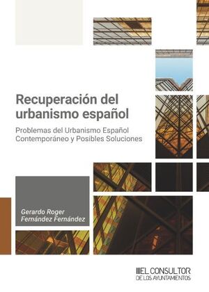 RECUPERAR EL URBANISMO ESPAÑOL