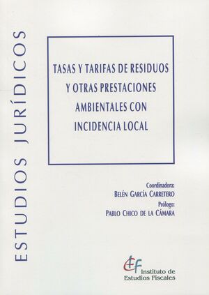 TASAS Y TARIFAS DE RESIDUOS Y OTRAS PRESTACIONES AMBIENTALES CON INCIDENCIA LOCAL