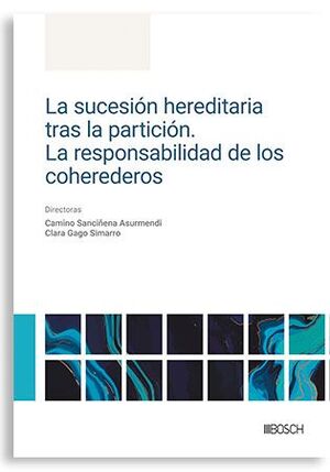 LA SUCESIÓN HEREDITARIA TRAS LA PARTICIÓN: