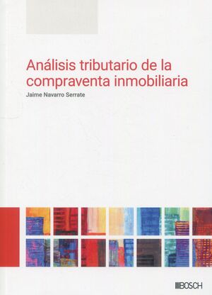 ANÁLISIS TRIBUTARIO DE LA COMPRAVENTA INMOBILIARIA