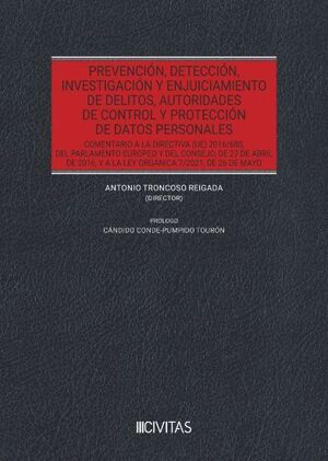 PREVENCIÓN, DETECCIÓN, INVESTIGACIÓN Y ENJUICIAMIENTO DE DELITOS, AUTORIDADES DE CONTROL Y PROTECCIÓN DE DATOS PERSONALES