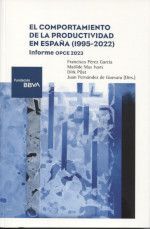EL COMPORTAMIENTO DE LA PRODUCTIVIDAD EN ESPAÑA (1995-2022)